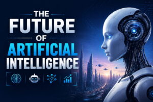 The Future of Artificial Intelligence blog thumbnail featuring a futuristic AI robot, advanced technology, digital circuits, smart city skyline, and the evolution of artificial intelligence.